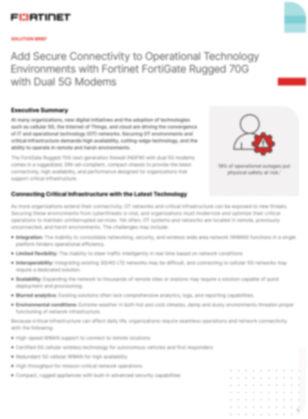 Add Secure Connectivity to Operational Technology Environments with Fortinet FortiGate Rugged 70G with Dual 5G Modems