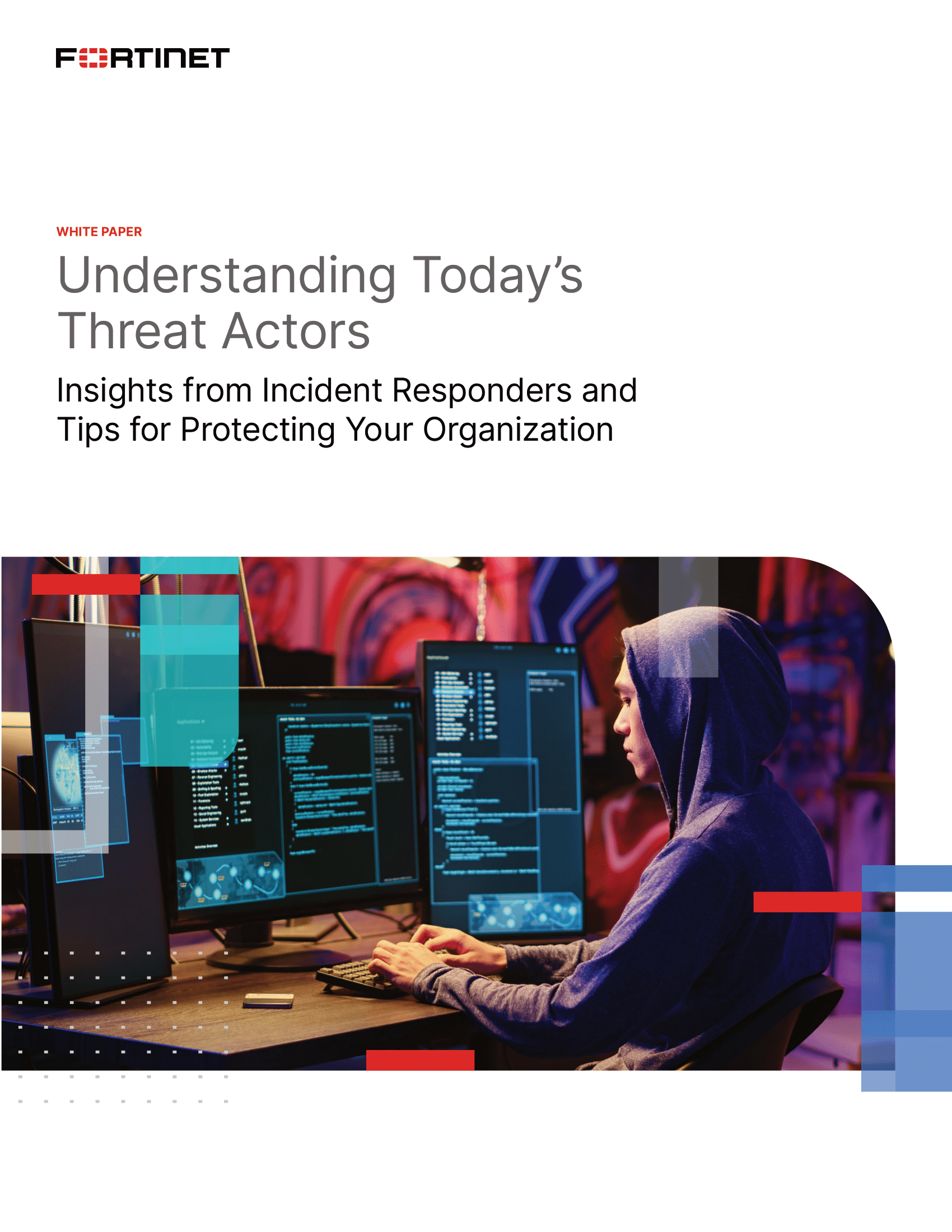 Understanding Today’s Threat Actors