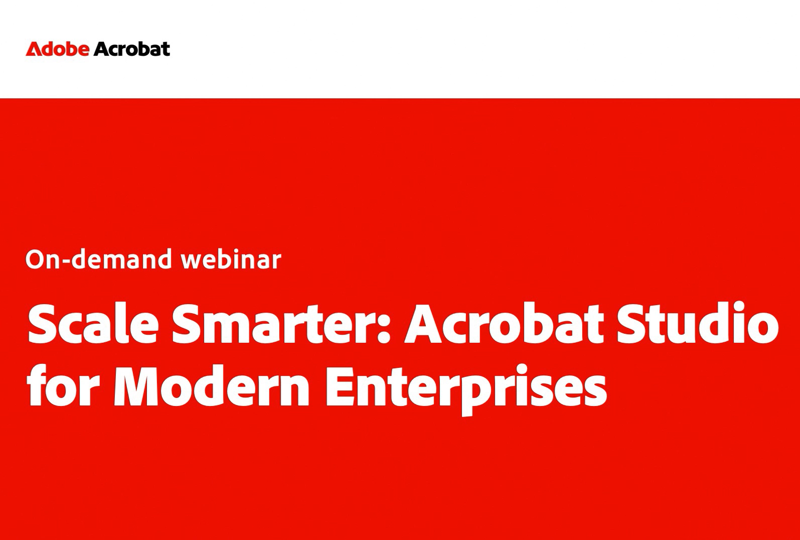 Scale Smarter: Acrobat Studio for Modern Enterprises