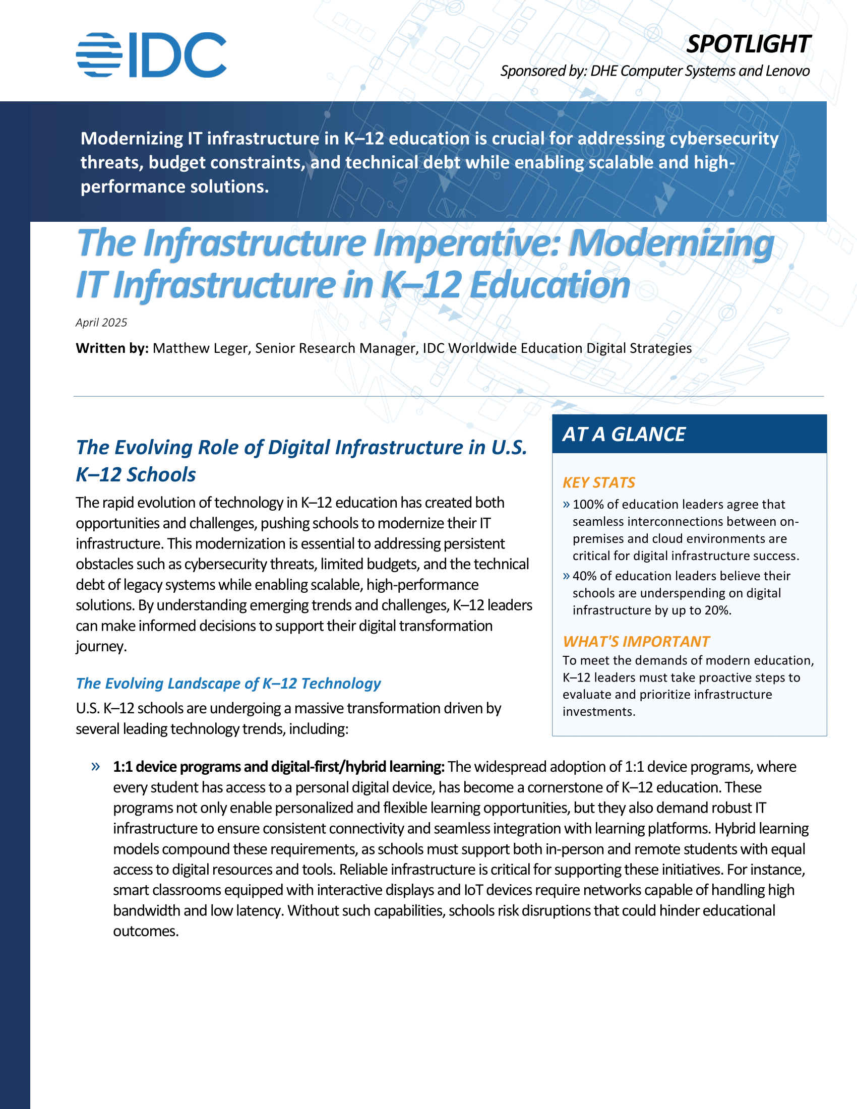 The Infrastructure Imperative: Modernizing IT Infrastructure in K–12 Education The Infrastructure Imperative: Modernizing IT Infrastructure in K–12 Education