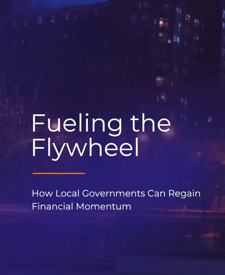 Fueling the Flywheel: How Local Governments Can Regain Financial Momentum