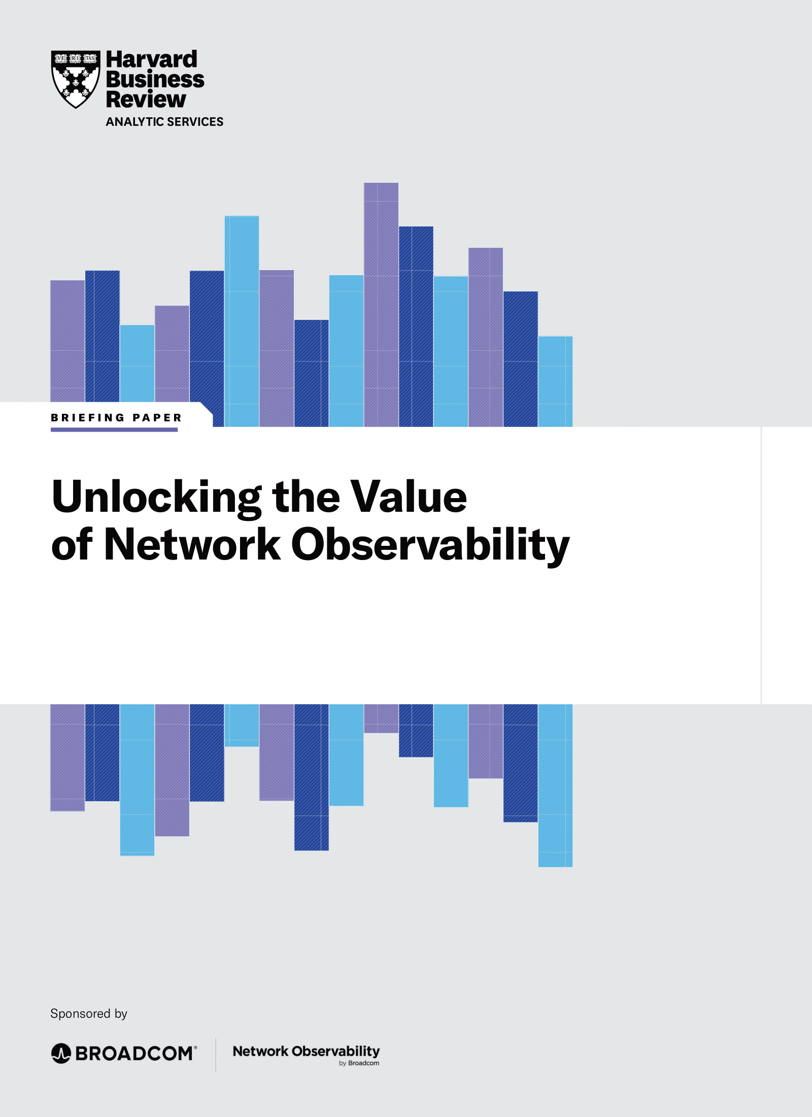 Unlocking the Value of Network Observability Unlocking the Value of Network Observability