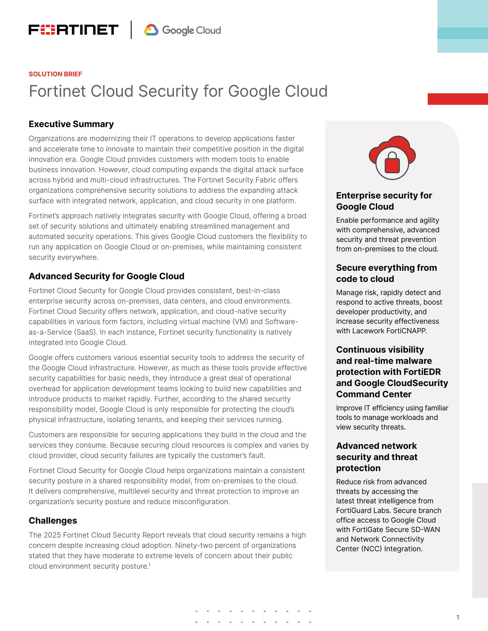 Fortinet Cloud Security for Google Cloud Fortinet Cloud Security for Google Cloud